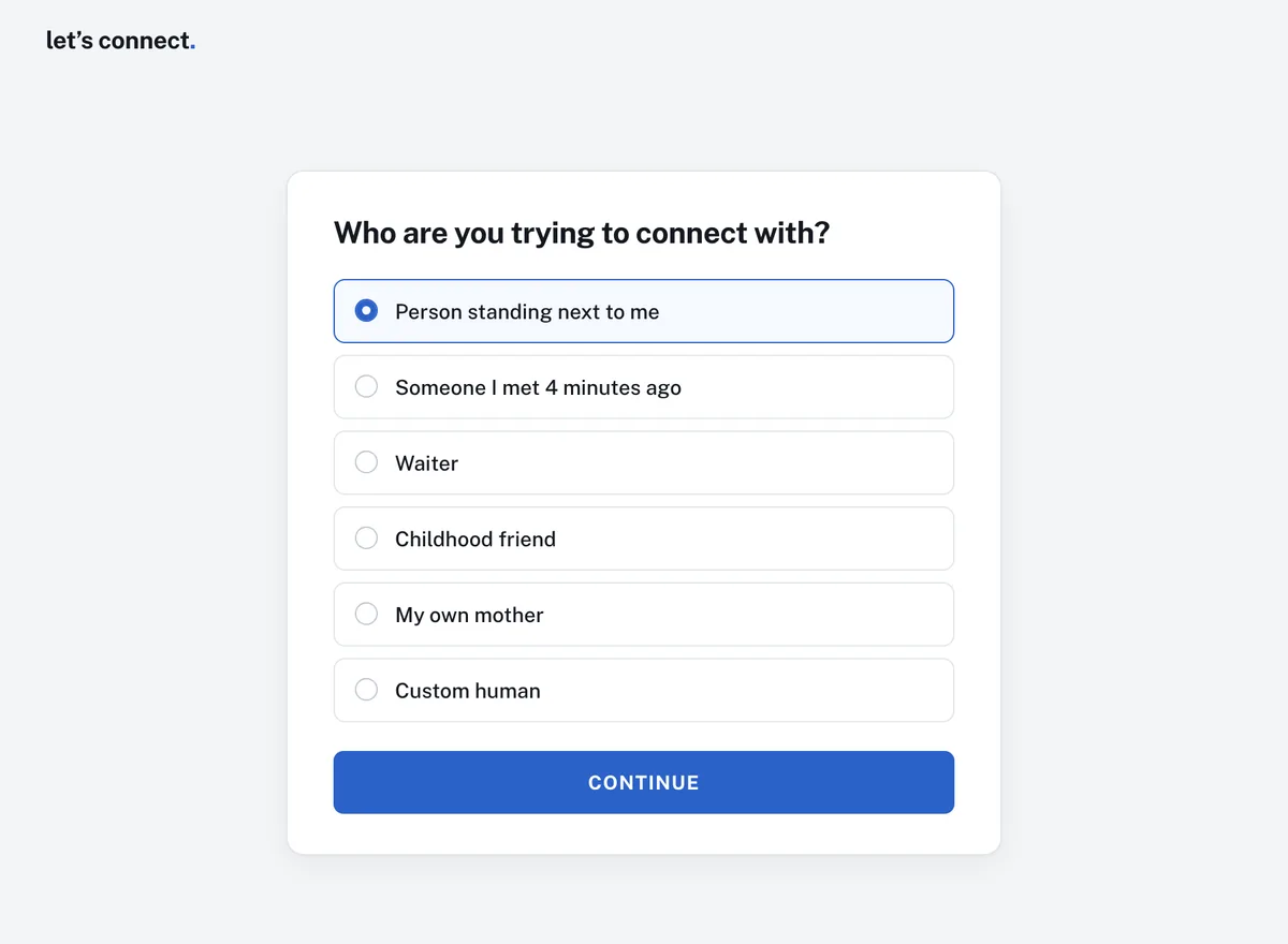 Let's connect, step 2: Who are you trying to connect with?
