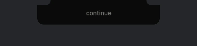 The notch panel, state 8: Continue.